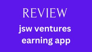 jsw ventures earning app 